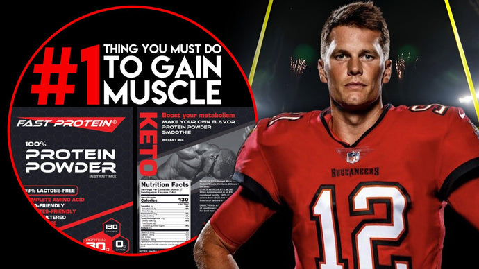 Number One Thing You Must Do To Gain Muscle | Tom Brady's Protein Recipe